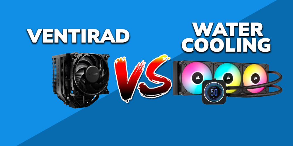 Ventirad ou Watercooling : Quel refroidissement choisir pour votre PC ?