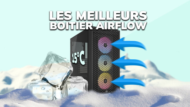 Lire la suite à propos de l’article Les Meilleurs Boîtiers PC optimisés pour l’Airflow