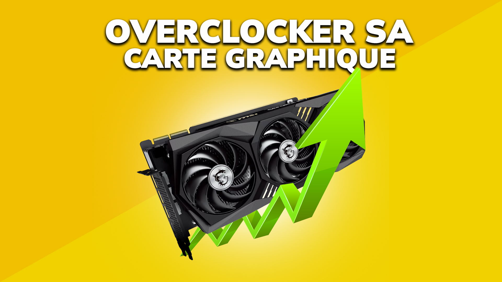 You are currently viewing Overclocker sa carte graphique Nvidia (sans risque)